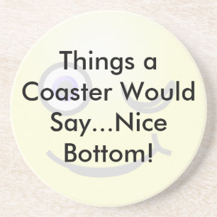 Nice Bottom Coaster