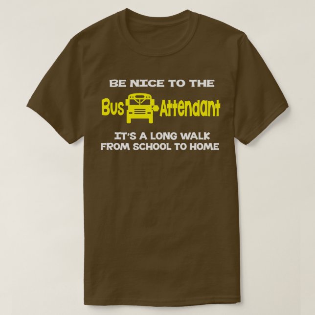 NICE BUS DRIVER 1 T-Shirt (Design Front)