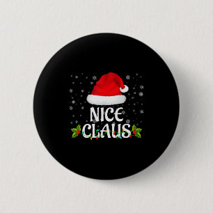 Nice Claus Christmas Lights Santa Pajama Family Ma 6 Cm Round Badge