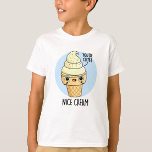 Nice Cream Funny Ice Cream Pun  T-Shirt