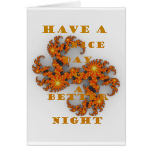 Nice Day and a Better Night