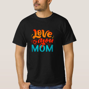 Nice Design Text Love You Mum With Heart T-Shirt