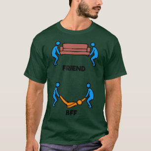 Nice Friendship Bff Best Buddy Saying Friend T-Shirt