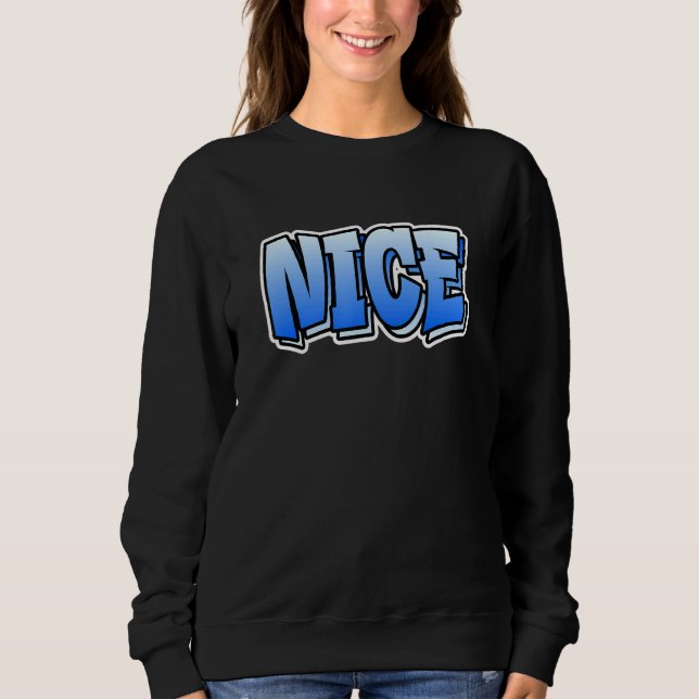 Nice Graffiti Style That Says Nice Christmas 5 Sweatshirt (Front)