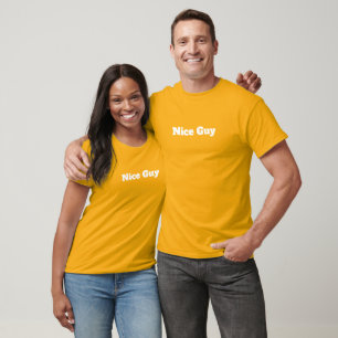 nice guy T-Shirt