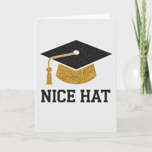Nice Hat Graduation High School College University Card