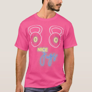 Nice jugs huge jugs 2 T-Shirt