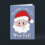 Nice List Christmas Card<br><div class="desc">Let's face it,  not everyone belongs n the nice list. This silly card is sure to make the recipient laugh... even if they are SUPPOSED to be on the naughty list.</div>