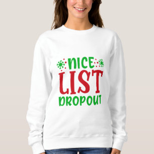 Nice List Dropout Sweatshirt