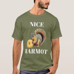 Nice marmot T-Shirt