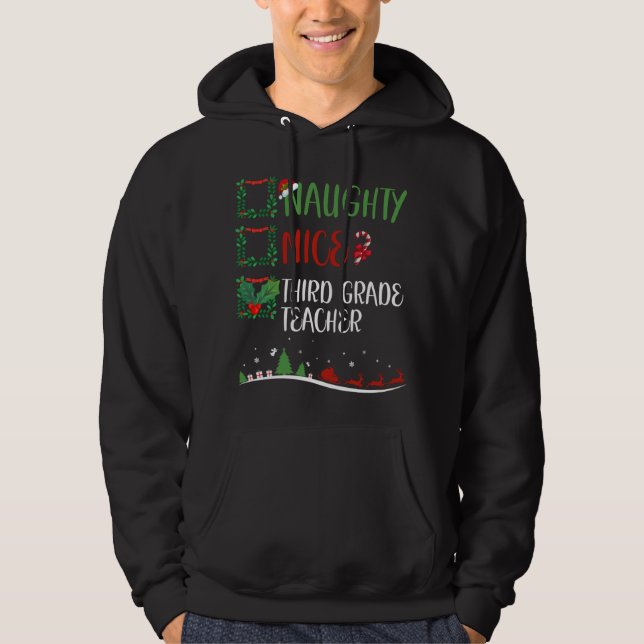 Nice Naughty 3rd GRADE TEACHER Christmas Matching  Hoodie (Front)