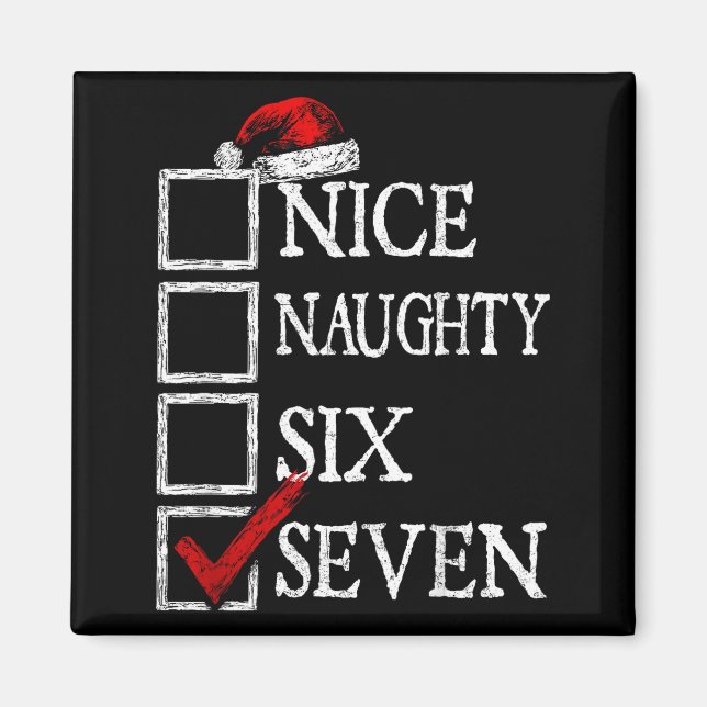 Nice Naughty 67 Christmas Funny Meme Six Seven  Magnet (Front)
