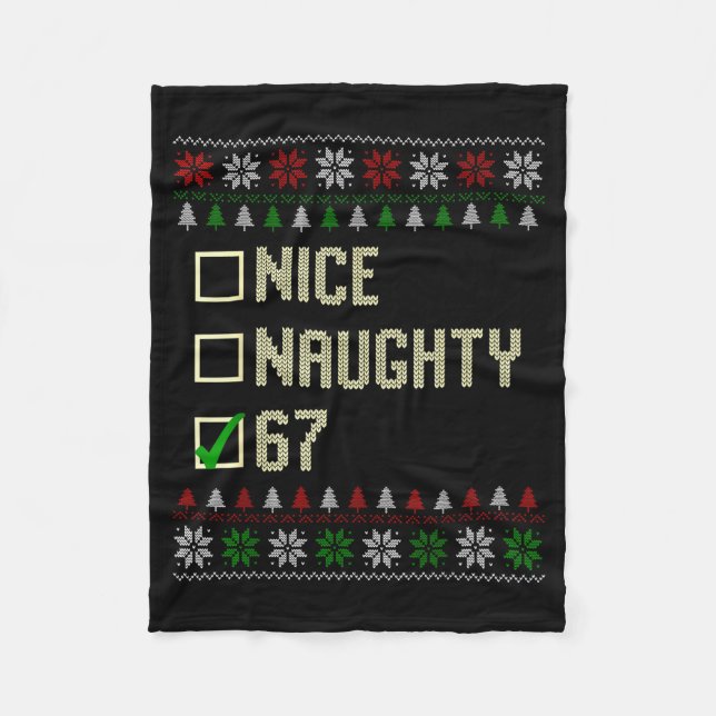 Nice Naughty 67 Funny Ugly Sweater Slang Brainrot  Fleece Blanket (Front)