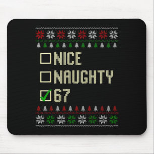 Nice Naughty 67 Funny Ugly Sweater Slang Brainrot  Mouse Pad