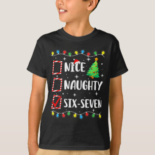 Nice Naughty 67 Six Seven Funny Christmas 6 7 Meme T-Shirt