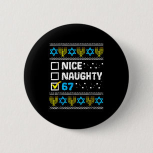 Nice Naughty 67 Six Seven Ugly Hanukkah Sweater Ch 6 Cm Round Badge