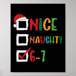 Nice Naughty 6 7 Meme 67 Christmas Six Seven Boys  Poster