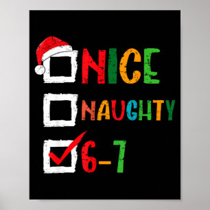 Nice Naughty 6 7 Meme 67 Christmas Six Seven Boys  Poster