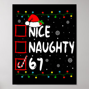 Nice Naughty 6 7 Meme 67 Christmas Six Seven Xmas  Poster