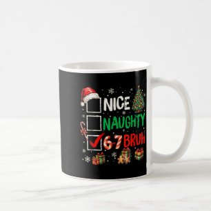 Nice Naughty 6 7 Meme 6 7 Christmas Six Seven Xmas Coffee Mug