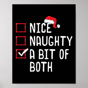 Nice Naughty A Bit Of Both Christmas List  Poster