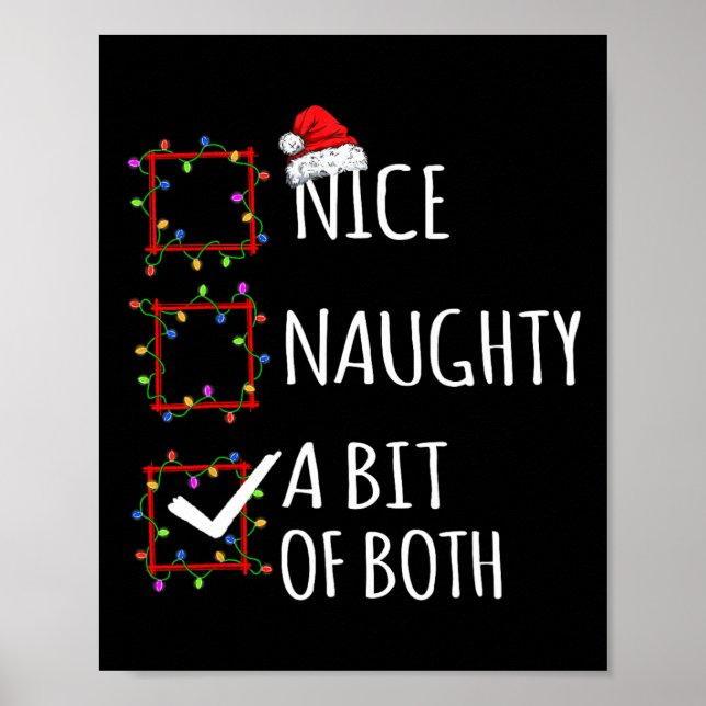 Nice Naughty A Bit Of Both Christmas List Santa Cl Poster (Front)