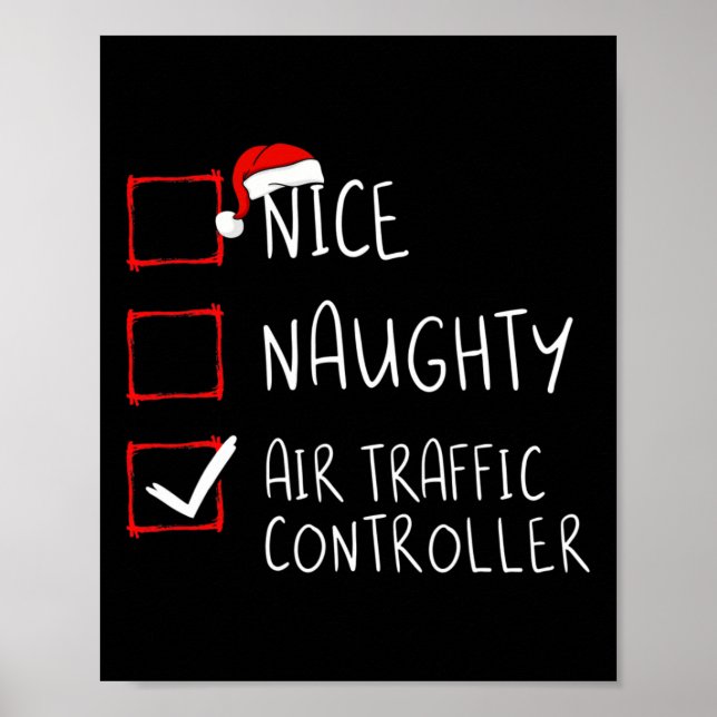 Nice Naughty Air Traffic Controller Christmas List Poster (Front)