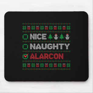 Nice Naughty Alarcon Christmas List Ugly Mouse Pad