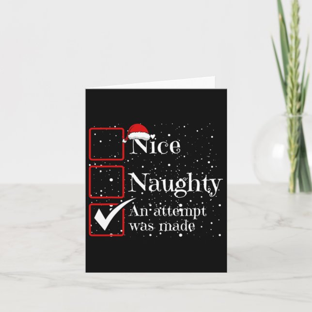 Nice Naughty An Attempt Was Made Christmas List 3  Card (Front)
