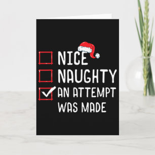 Nice Naughty An Attempt Was Made Christmas List Card