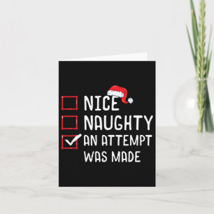 Nice Naughty An Attempt Was Made Christmas List  Card