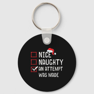 Nice Naughty An Attempt Was Made Christmas List Key Ring