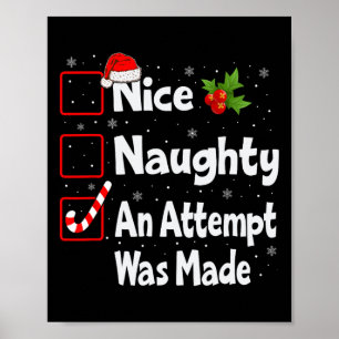 Nice Naughty An Attempt Was Made Christmas List Poster
