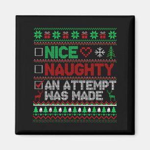 Nice Naughty An Attempt Was Made Christmas List Sa Magnet