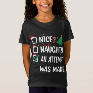 Nice Naughty An Attempt Was Made Christmas List T-Shirt