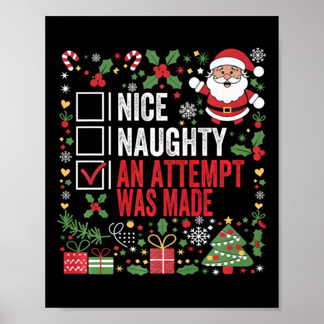 Nice Naughty An Attempt Was Made Funny Christmas S Poster (Front)