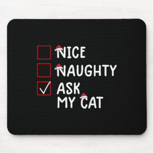 Nice Naughty Ask Cat Cute Christmas Mouse Pad