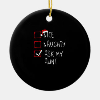 Nice Naughty Ask My Aunt Christmas List Xmas Ceramic Tree Decoration
