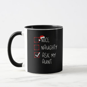 Nice Naughty Ask My Aunt Christmas List Xmas Mug