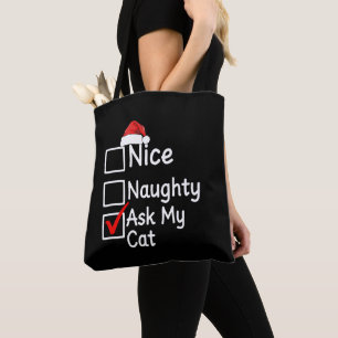 Nice Naughty Ask My Cat Christmas Xmas Checklist Tote Bag