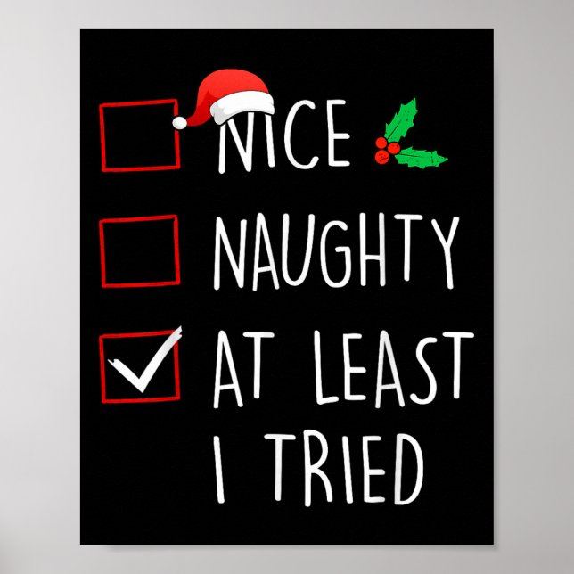 Nice Naughty At Least I Tried Christmas Family Mat Poster (Front)