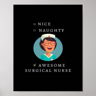 Nice Naughty Awesome Surgical Nurse  Poster