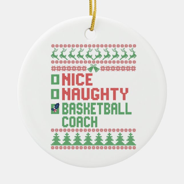 Nice Naughty Basketball Coach Funny Christmas Gift Ceramic Tree Decoration (Front)