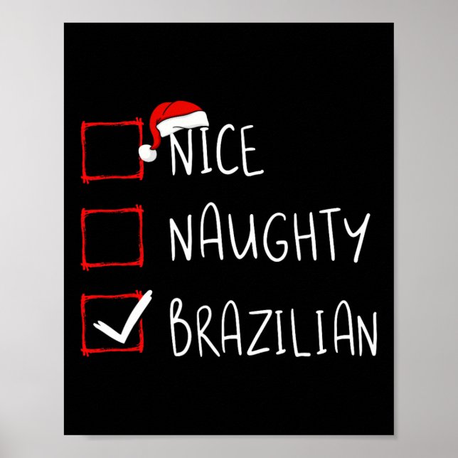 Nice Naughty Brazilian Christmas Brazil Roots Heri Poster (Front)