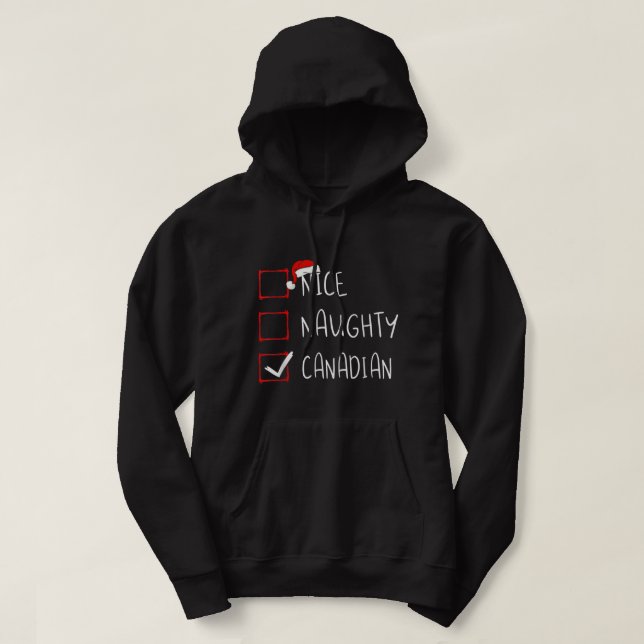 Nice Naughty Canadian Christmas Canada Roots Herit Hoodie (Design Front)