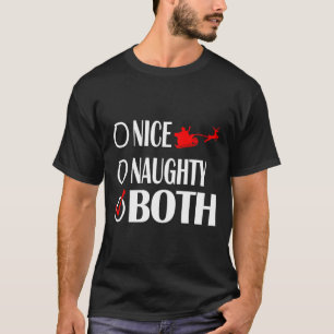 Nice Naughty Christmas Both Funny  T-Shirt