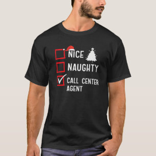 Nice Naughty Christmas Call Center Agent Holiday C T-Shirt