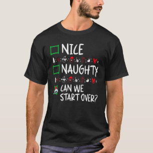 Nice Naughty   Christmas List Santa Claus Xmas Hum T-Shirt