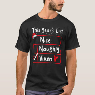 Nice Naughty   Christmas List Santa's Reindeer Xma T-Shirt