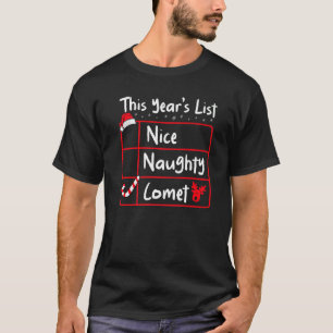 Nice Naughty Comet  Christmas List Santa's Reindee T-Shirt